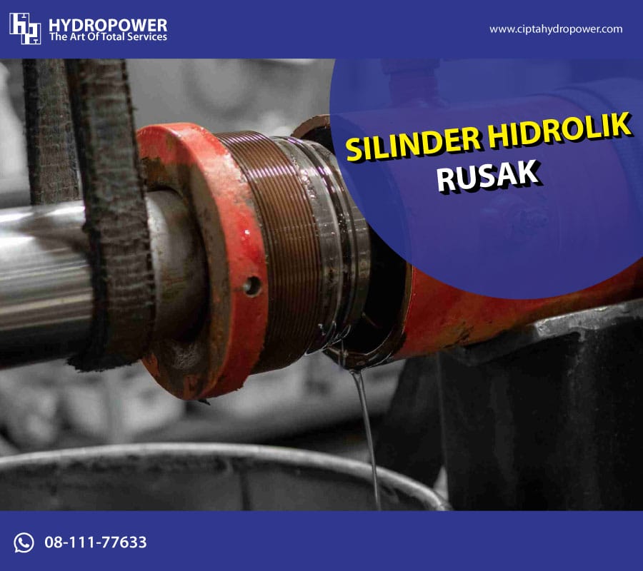 silinder hidrolik rusak